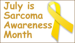 July is Sarcoma Awareness Month