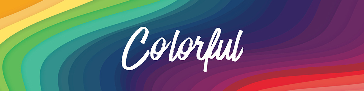 rainbow colored banner with the words colorful